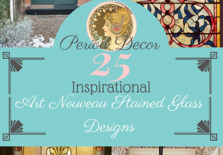 25 Inspirational Art Nouveau Stained Glass Designs